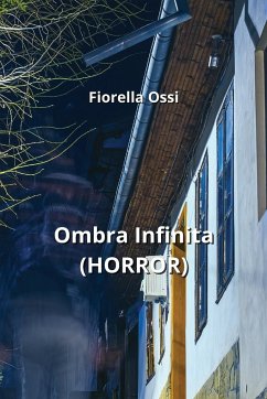 Ombra Infinita (HORROR) - Ossi