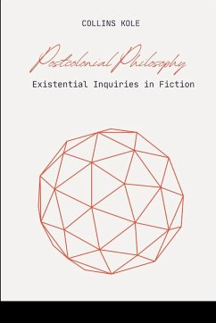 Postcolonial Philosophy - Collins, Kole
