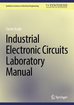 Industrial Electronic Circuits Laboratory Manual (eBook, PDF) - Asadi, Farzin