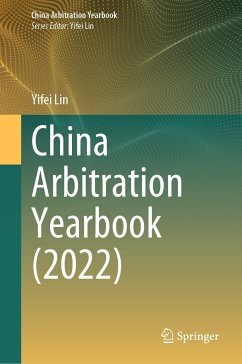 China Arbitration Yearbook (2022) (eBook, PDF) - Lin, Yifei