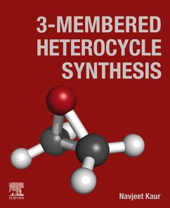 3-Membered Heterocycle Synthesis (eBook, ePUB) - Kaur BSc, MSc