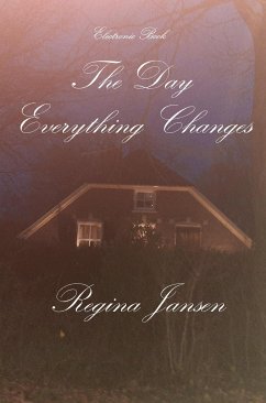 The day everything Changes (eBook, ePUB) - Jansen, Regina