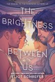 The Brightness Between Us (eBook, ePUB)