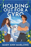 Holding Out for a Gyro (eBook, ePUB)