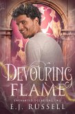 Devouring Flame (Enchanted Occasions, #2) (eBook, ePUB)