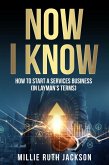 How To Start A Services Business (In Layman's Terms) (eBook, ePUB)