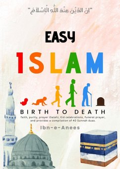 Easy Islam Birth to Death (eBook, ePUB) - Ibn-E-Anees