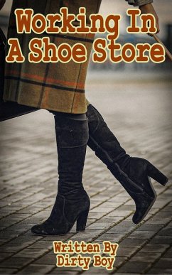 Working In A Shoe Store (Working In..., #8) (eBook, ePUB) - Boy, Dirty