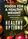 Foods For A Healthy Weight (eBook, ePUB)