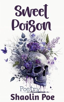 Sweet Poison (eBook, ePUB) - Poe, Shaolin