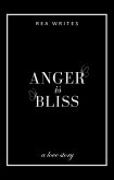 Anger is Bliss (eBook, ePUB)