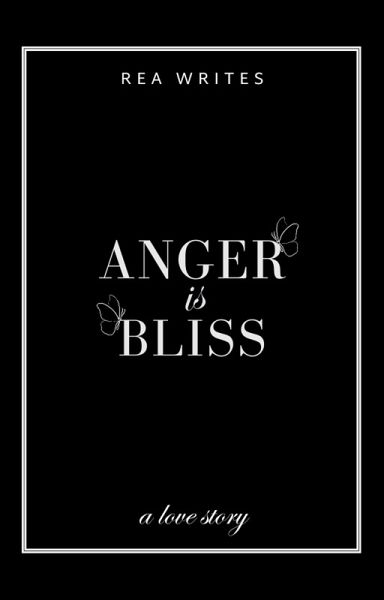 Anger is Bliss (eBook, ePUB)