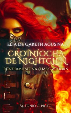 Cover Elia de Gareth agus Na Croíníocha de NightGlen (An Cailleach de Shadowthorn, #2) (eBook, ePUB)