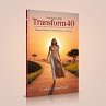 Transform40: Your comprehensive Guide... - Bild 1