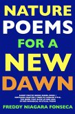 Nature Poems for a New Dawn (SHORT POETRY BOOKS SERIES, #1) (eBook, ePUB)