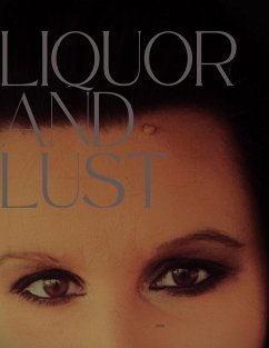 Cover Liquor and Lust (eBook, ePUB)