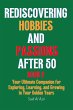 Rediscovering Hobbies and Passions... - Bild 1