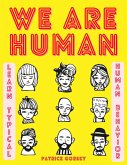 We Are Human - Learn Typical Human Behavior (eBook, ePUB)