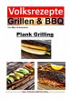 Volksrezepte Grillen und BBQ - Plank... - Bild 1