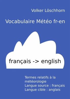 Vocabulaire météo fr-en (eBook, ePUB) - Löschhorn, Volker