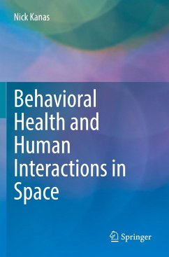 Behavioral Health and Human Interactions in Space - Kanas, Nick