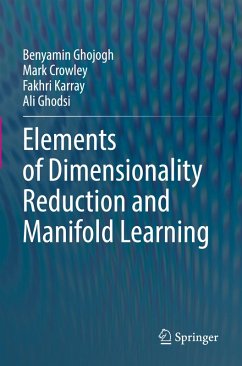 Elements of Dimensionality Reduction and Manifold Learning - Ghojogh, Benyamin;Crowley, Mark;Karray, Fakhri