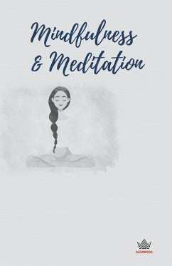 Mindfulness & Meditation - Wood, Alex