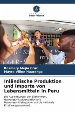Inländische Produktion und Importe von Lebensmitteln in Peru - Mejia Cruz, Rosmery;Villon Huaranga, Mayra