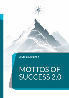 Mottos of Success 2.0 - Laukkanen, Jouni