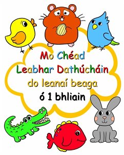 Mo Chéad Leabhar Dathúcháin do leanaí beaga ó 1 bhliain - Kim, Maryan Ben