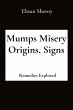 Mumps Misery Origins, Signs - Bild 1