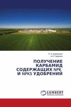 POLUChENIE KARBAMID SODERZhAShhIH NPK I NPKS UDOBRENIJ - Dormeshkin, O. B.;Gawrilük, A.N.