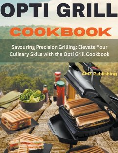 Opti grill Cookbook - Publishing, Amz