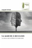 La marche à reculons