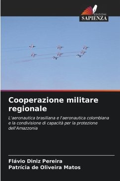 Cooperazione militare regionale - Diniz Pereira, Flávio;de Oliveira Matos, Patrícia
