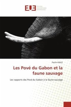 Les Pové du Gabon et la faune sauvage - Kialo, Paulin