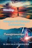 Healing and Transformation
