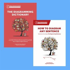 How to Diagram any Sentence Bundle, Including the Diagramming Dictionary - Otto, Jessica; Bauer, Susan Wise