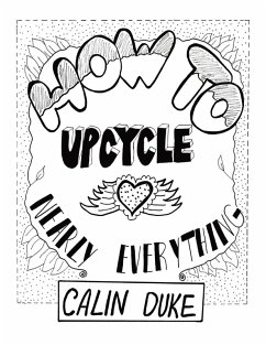 Cover How To Upcycle Nearly Everything