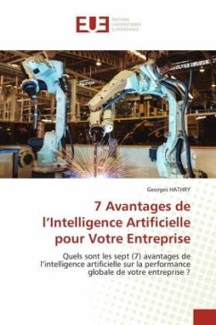 7 Avantages de l¿Intelligence Artificielle pour Votre Entreprise - HATHRY, Georges