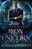 Iron Unicorn (Agents of the Royal States, #2) (eBook, ePUB)