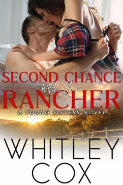 Second Chance with the Rancher (Young Sisters, #3) (eBook, ePUB) - Cox, Whitley