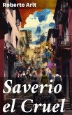 Saverio el Cruel (eBook, ePUB)