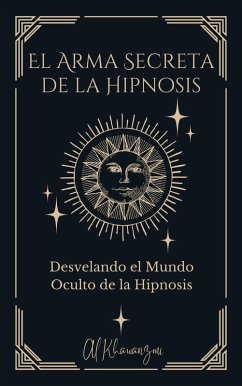 Cover El Arma Secreta de la Hipnosis (eBook, ePUB)