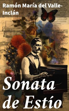 Sonata de Estío (eBook, ePUB) - Valle-Inclán, Ramón María del