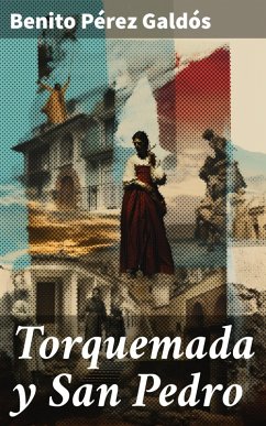 Torquemada y San Pedro (eBook, ePUB) - Pereda, José María de