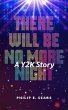 There Will Be No More Night (eBook,... - Bild 1