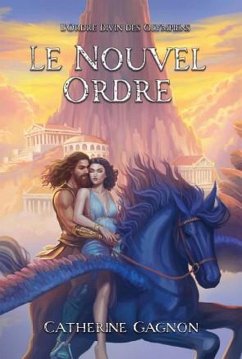 Cover Le Nouvel Ordre (L'Ordre Divin des Olympiens, #3) (eBook, ePUB)
