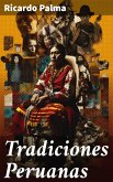 Tradiciones Peruanas (eBook, ePUB)