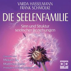 Die Seelenfamilie (MP3-Download) - Hasselmann, Varda; Schmolke, Frank